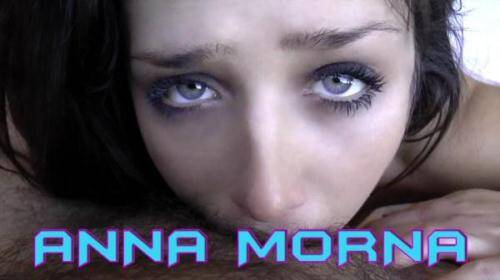 Anna Morna - WUNF 174 - Deep Throat & Anal! (27.01.2016/PierreWoodman.com//SD/480p) 