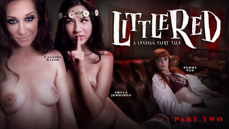 G1rlsW4y.com: Shyla Jennings, Penny Pax, Cassidy Klein - Little Red: A Lesbian Fairy Tale: Part Two [SD] (625 MB)