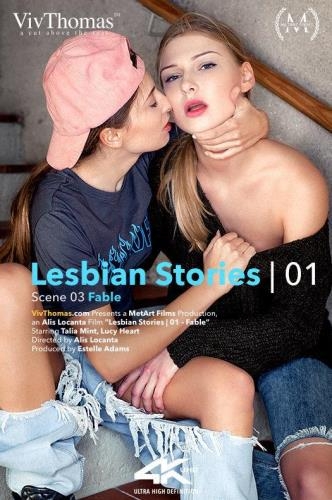 Lucy Heart, Talia Mint - Lesbian Stories Vol 1 Episode 3 - Fable (29.04.2017/VivThomas.com / MetArt.com/FullHD/1080p)