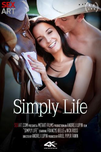 Francys Belle - Simply Life (30.07.2017/SexArt.com / MetArt.com/SD/360p)