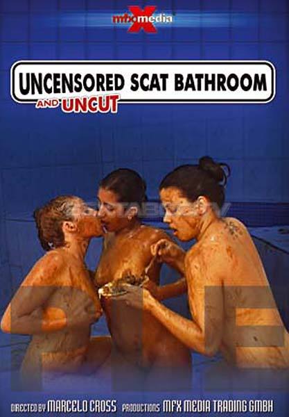 Latifa, Karla, Iohana Alves - Uncensored and Uncut Scat Bathroom (Lesbian Scat, Vomit) MFX [DVDRip]