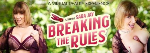 Sara Jay - Breaking the Rules (02.12.2018/VRBangers.com/3D/VR/UltraHD 4K/3072p) 
