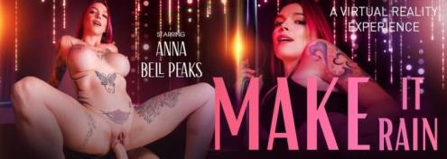 Anna Bell Peaks - Make It Rain (15.12.2018/VRBangers.com/3D/VR/UltraHD 4K/3072p) 