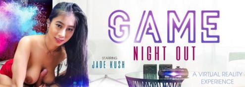 Jade Kush - Game Night Out (26.12.2018/VRBangers.com/3D/VR/UltraHD 4K/3072p) 
