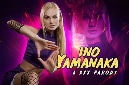 Nancy A - Naruto: Ino Yamanaka A XXX Parody (11.06.2019/vrcosplayx.com/3D/VR/HD/960p) 