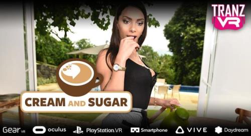 Marcelle Herrera - Cream and Sugar (17.07.2019/TranzVR.com/3D/VR/UltraHD 2K/1920p) 