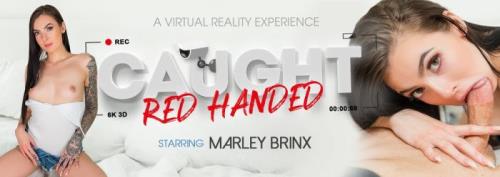 Marley Brinx - Caught Red Handed (22.10.2019/VRBangers.com/3D/VR/UltraHD 4K/3072p) 