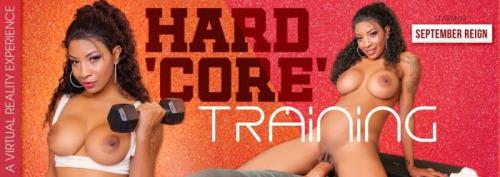 September Reign - Hard 'Core' Training (27.10.2019/VRBangers.com/3D/VR/UltraHD 4K/3072p) 