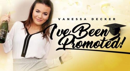 Vanessa Decker - I've Been Promoted! (11.10.2019/RealityLovers.com/3D/VR/UltraHD 2K/1920p)