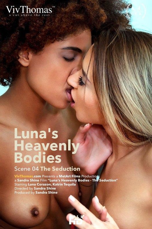 VivThomas, MetArt: Katrin Tequila & Luna Corazon - Luna's Heavenly Bodies Episode 4 - The Seduction (FullHD/1080p/1.66 GB) 10.03.2017