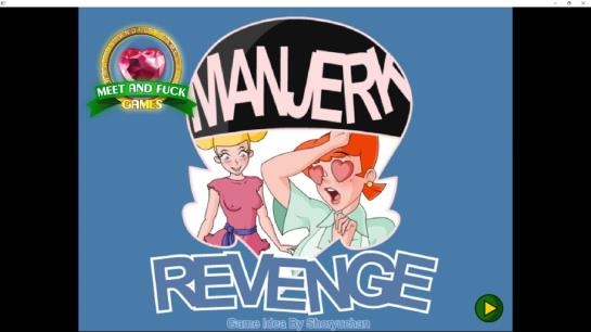 games: MeetnFuck Manjerk Revenge (14.73 MB) 16.05.2017