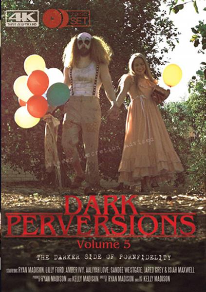 Dark Perversions 5 / 11-08-2017 (Kelly Madison, Porn Fidelity) [SD/394p/MP4/1.82 GB] by XnotX