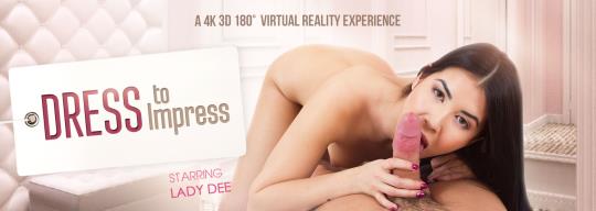 VRbangers: Lady Dee - Dress to Impress [VR Porn] (HD/960p/1.38 GB) 22.10.2017