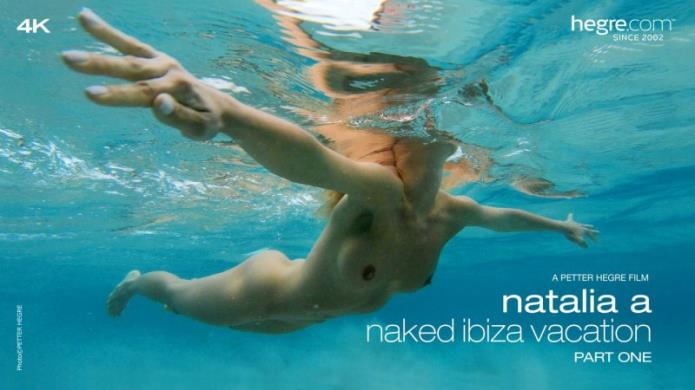 Naked Ibiza Vacation Part One / Natalia A / 20-12-2018 [UltraHD 4K/2160p/MP4/1.09 GB] by XnotX