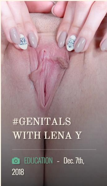 Genitals with Lena Y / Lena Y / 11-01-2019 [FullHD/1080p/MP4/414 MB] by XnotX
